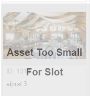 Asset Too Small for Slot